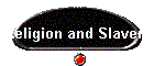Religion and Slavery